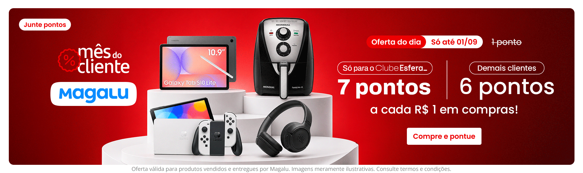 Esfera e Magalu se uniram em uma promoção relâmpago para transformar suas compras em recompensas. Hoje é o último dia para garantir até 7 pontos por real gasto em produtos vendidos e entregues pelo Magalu, com assinantes do Clube Esfera recebendo a maior bonificação e demais clientes ganhando 6 pontos por real.

Basta acessar a página da Esfera, clicar em ir para o site do parceiro e comprar como de costume. Os pontos saem em até 45 dias após o recebimento do produto e ficam válidos por 24 meses. Uma oportunidade fácil de turbinar seus pontos sem mudar a rotina.