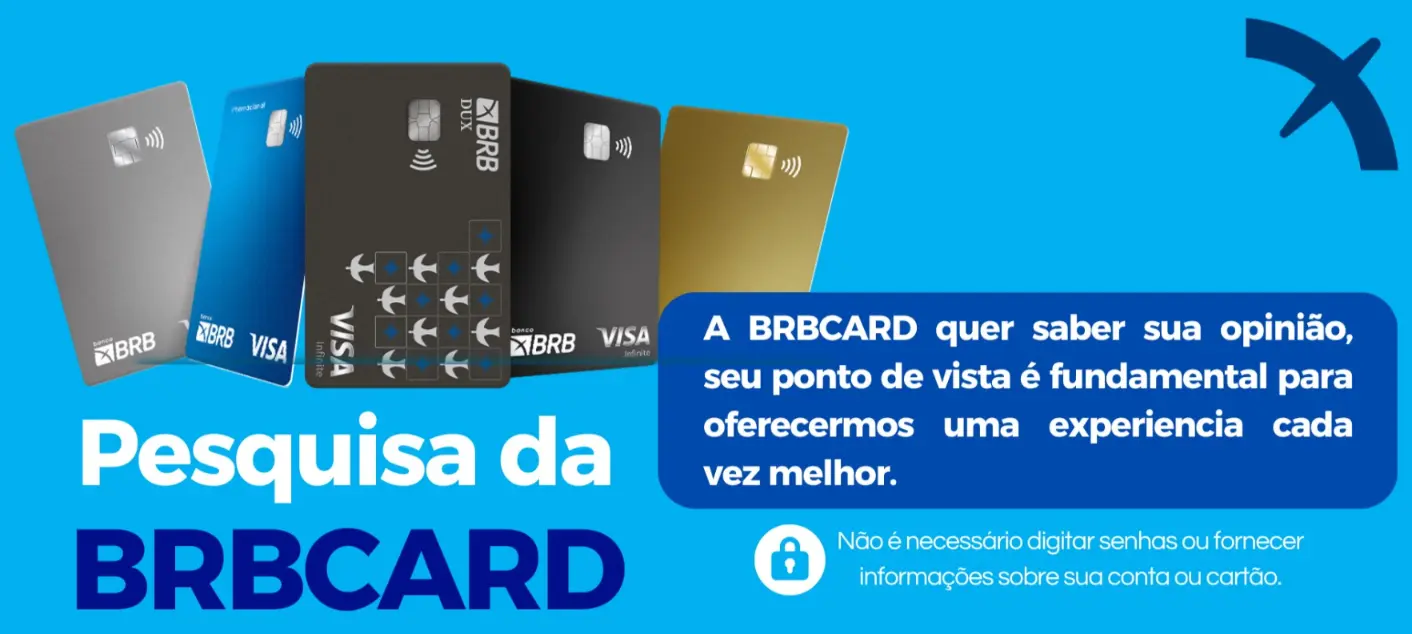 O Banco de Brasília (BRB) foi além de uma pesquisa de satisfação comum. O questionário Pesquisa BRBCARD 2026 pede que clientes comparem o cartão com concorrentes como Banco do Brasil, CAIXA, Itaú e Nubank, e revela a preocupação do banco em saber qual cartão realmente ocupa o lugar de principal na carteira.

A consulta avalia benefícios, recompensas, limite, experiência digital, tarifas, atendimento e segurança. O BRB também pergunta o que faria o cliente usar mais o BRBCARD, com opções que vão de benefícios personalizados a assistente financeiro com inteligência artificial. A disputa pelo top of wallet no mercado brasileiro de cartões está cada vez mais acirrada.