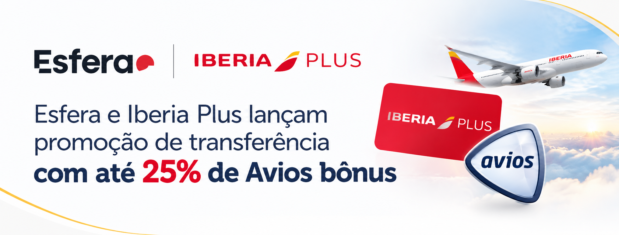 A Esfera e o Iberia Plus lançaram uma nova campanha de transferência com até 25% de Avios bônus para envios feitos entre 21 e 22 de setembro de 2026. Assinantes do Clube Esfera recebem 25% de bônus (10% base + 15% adicional), enquanto os demais clientes Esfera recebem 10%. O teto é de 1.000.000 de Avios bônus por CPF.

A proporção base é de 2 pontos Esfera = 1 Avios, com envio mínimo de 15.000 pontos. Os Avios bônus são creditados em até 7 dias úteis após o término da promoção e valem por 36 meses. Confirme se sua conta no Iberia Plus está ativa e na mesma titularidade da conta Esfera para garantir o bônus máximo.