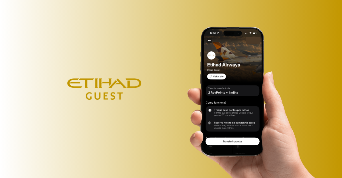 A Revolut transformou fidelidade em uma jogada de mestre. Até 31 de outubro, você garante até 40% de bônus ao transferir seus RevPoints direto para o programa Etihad Guest, e a recompensa cresce conforme o volume enviado.

Quanto maior a transferência, maior a bonificação: valores abaixo de 9.999 pontos rendem 10% extras, transferências entre 10.000 e 49.999 pontos garantem 20%, e a partir de 50.000 pontos o bônus chega ao máximo de 40%, sem limite de bonificação.

Com paridade de 2 para 1, cada 2.000 RevPoints viram 1.000 milhas Etihad, e as milhas bônus ficam válidas por 24 meses após o crédito. Os pontos extras são creditados em até 30 dias úteis depois do fim da campanha, em 31 de outubro.