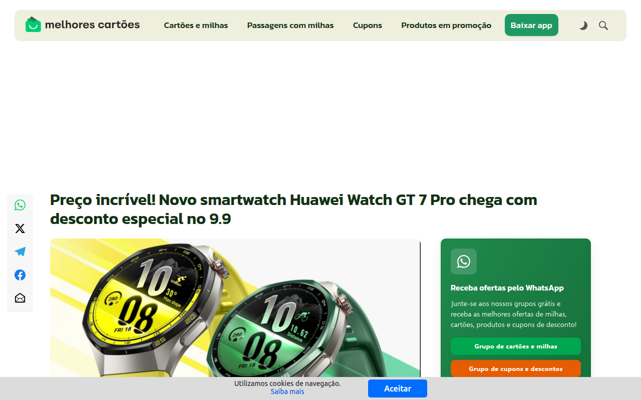O Huawei Watch GT 7 Pro acaba de chegar ao Brasil e a marca resolveu comemorar o 9.9 com uma oferta imperdível. O smartwatch premium combina titânio aeroespacial, cristal de safira e cerâmica nano-tech em um design elegante, com tela AMOLED de até 3.000 nits de brilho.

Ele vem equipado com monitoramento completo de saúde — incluindo ECG, oxigenação do sangue, estresse e sono — além de mais de 100 modos esportivos e GPS de dupla frequência com inteligência artificial para reconstruir trajetos com precisão. A bateria dura até 21 dias e o relógio aguenta mergulhos de até 40 metros.

A melhor parte: ele custa R$ 2.699, mas hoje pode ser seu por R$ 1.499 na loja oficial da Huawei no Mercado Livre, com possível desconto extra usando cupons. Aproveite antes que a promoção termine.