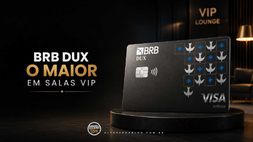 Boas notícias para quem é apaixonado por cartões premium! O BRB DUX foi eleito mais uma vez o melhor cartão de crédito do Brasil para viagens, segundo o Alta Renda Blog — e o próprio banco adotou o ranking em suas campanhas oficiais. Com acesso ilimitado a LoungeKey, Priority Pass e DragonPass, além das salas VIP próprias do BRB e até 3 convidados ilimitados, o DUX lidera a lista.

O cartão ainda pontua até 7 pontos por dólar em compras internacionais e transfere pontos sem deságio para TudoAzul, Smiles, LATAM Pass, ALL Accor e mais. Se você adora salas VIP e benefícios de viagem, esse é o cartão do momento. E para viagens internacionais, abrir uma conta global pode ajudar você a aproveitar ainda melhor seus gastos no exterior - use o código TWUSX2GB7T na Nomad ou veja a Wise para conversão de moeda sem complicação.